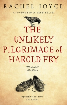 The Unlikely Pilgrimage Of Harold Fry, Paperback Book The Unlikely Pilgrimage Of Harold Fry, Paperback Book