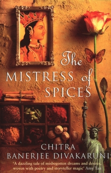 The Mistress Of Spices, Paperback Book The Mistress Of Spices, Paperback Book