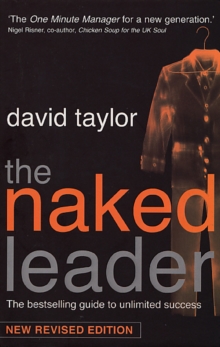 The Naked Leader : The True Paths to Success are Finally Revealed, Paperback Book The Naked Leader : The True Paths to Success are Finally Revealed, Paperback Book