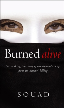 Burned Alive, Paperback Book Burned Alive, Paperback Book