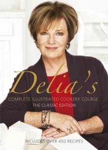 Delia's Complete Illustrated Cookery Course, Hardback Book Delia's Complete Illustrated Cookery Course, Hardback Book