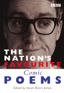 The Nation's Favourite Comic Poems : A Selection of Humorous Verse, Paperback The Nation's Favourite Comic Poems : A Selection of Humorous Verse, Paperback