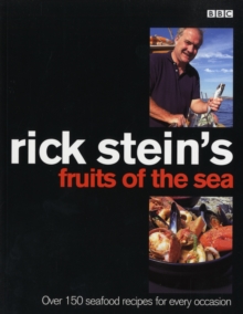 Rick Stein's Fruit of the Sea, Paperback Book Rick Stein's Fruit of the Sea, Paperback Book