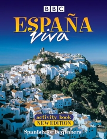 Espana Viva : Spanish for Beginners Activity Book, Paperback Book Espana Viva : Spanish for Beginners Activity Book, Paperback Book