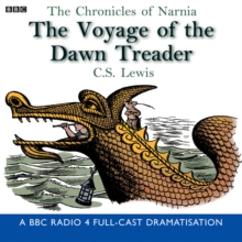 The Chronicles of Narnia: The Voyage of the Dawn Treader, CD-Audio The Chronicles of Narnia: The Voyage of the Dawn Treader, CD-Audio