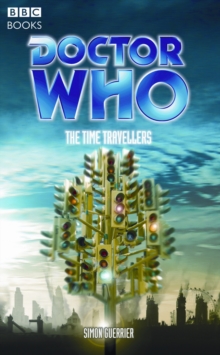 Doctor Who : The Time Travellers, Paperback Book Doctor Who : The Time Travellers, Paperback Book