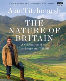 The Nature of Britain, Hardback Book The Nature of Britain, Hardback Book