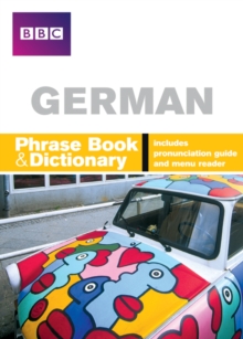 BBC German Phrasebook & Dictionary, Paperback Book BBC German Phrasebook & Dictionary, Paperback Book