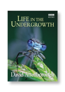 Life in the Undergrowth, Hardback Life in the Undergrowth, Hardback