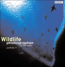 Wildlife Photographer of the Year Portfolio 11, Hardback Book Wildlife Photographer of the Year Portfolio 11, Hardback Book