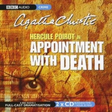 Appointment with Death : BBC Radio 4 Full-cast Dramatisation, CD-Audio Book Appointment with Death : BBC Radio 4 Full-cast Dramatisation, CD-Audio Book