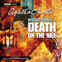 Death on the Nile : BBC Radio 4 Full-cast Dramatisation, CD-Audio Death on the Nile : BBC Radio 4 Full-cast Dramatisation, CD-Audio