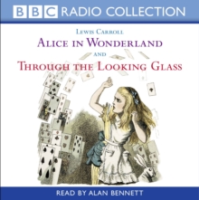 Alice in Wonderland & Through the Looking Glass : AND Through the Looking Glass, CD-Audio Book Alice in Wonderland & Through the Looking Glass : AND Through the Looking Glass, CD-Audio Book