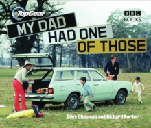 Top Gear: My Dad Had One of Those, Hardback Book Top Gear: My Dad Had One of Those, Hardback Book