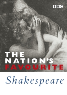 The Nation's Favourite Shakespeare : Famous Speaches and Sonnets, Paperback The Nation's Favourite Shakespeare : Famous Speaches and Sonnets, Paperback
