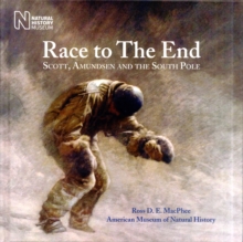 Race to the End : Scott, Amundsen and the South Pole, Hardback Race to the End : Scott, Amundsen and the South Pole, Hardback