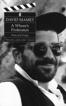 A Whore's Profession : Notes and Essays, Paperback A Whore's Profession : Notes and Essays, Paperback