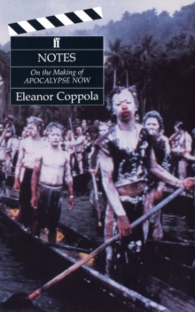 Notes: The Making of Apocalypse Now, Paperback Book Notes: The Making of Apocalypse Now, Paperback Book