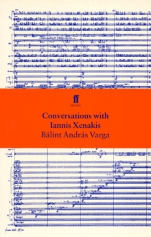 Conversations with Iannis Xenakis, Paperback Book Conversations with Iannis Xenakis, Paperback Book