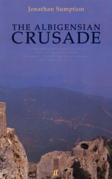 The Albigensian Crusade, Paperback Book The Albigensian Crusade, Paperback Book