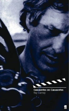Cassavetes on Cassavetes, Paperback Cassavetes on Cassavetes, Paperback