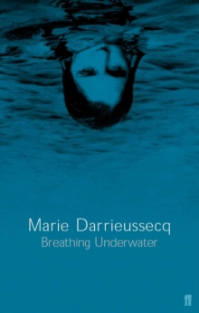 Breathing Underwater, Paperback Breathing Underwater, Paperback