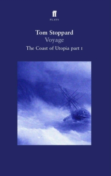Voyage : The Coast of Utopia Play 1, Paperback Book Voyage : The Coast of Utopia Play 1, Paperback Book