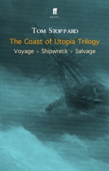 The Coast of Utopia Trilogy, Paperback Book The Coast of Utopia Trilogy, Paperback Book