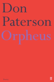 Orpheus : A Version of Raine Maria Rilke, Paperback Book Orpheus : A Version of Raine Maria Rilke, Paperback Book