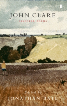 Selected Poetry of John Clare, Paperback Book Selected Poetry of John Clare, Paperback Book