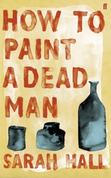 How to Paint a Dead Man, Paperback Book How to Paint a Dead Man, Paperback Book