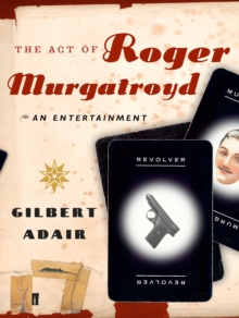 Act of Roger Murgatroyd, Paperback Book Act of Roger Murgatroyd, Paperback Book
