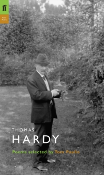 Thomas Hardy : Poems Selected by Tom Paulin, Paperback Thomas Hardy : Poems Selected by Tom Paulin, Paperback