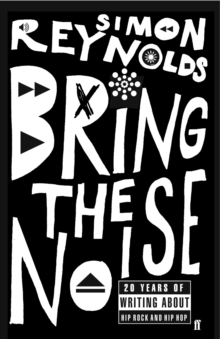 Bring the Noise, Paperback Book Bring the Noise, Paperback Book