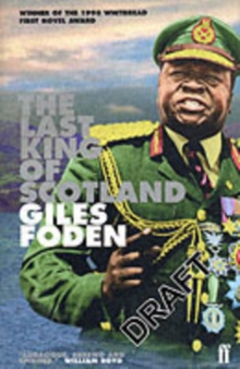 The Last King of Scotland, Paperback The Last King of Scotland, Paperback