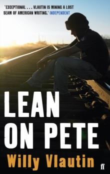 Lean on Pete, Paperback Book Lean on Pete, Paperback Book