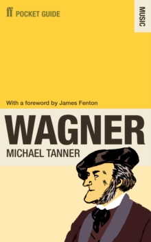 The Faber Pocket Guide to Wagner, Paperback Book The Faber Pocket Guide to Wagner, Paperback Book