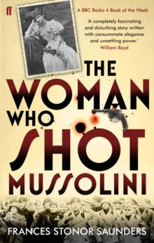 The Woman Who Shot Mussolini, Paperback Book The Woman Who Shot Mussolini, Paperback Book