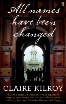 All Names Have Been Changed, Paperback All Names Have Been Changed, Paperback