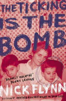 The Ticking is the Bomb, Paperback Book The Ticking is the Bomb, Paperback Book