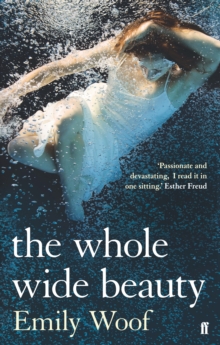 The Whole Wide Beauty, Paperback The Whole Wide Beauty, Paperback