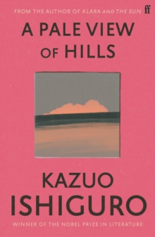A Pale View of Hills, Paperback A Pale View of Hills, Paperback