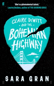 Claire Dewitt and the Bohemian Highway, Paperback Book Claire Dewitt and the Bohemian Highway, Paperback Book