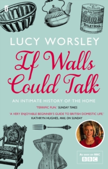 If Walls Could Talk : An Intimate History of the Home, Paperback Book If Walls Could Talk : An Intimate History of the Home, Paperback Book