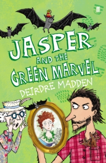 Jasper and the Green Marvel, Paperback Jasper and the Green Marvel, Paperback