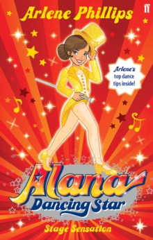 Alana Dancing Star: Stage Sensation, Paperback Book Alana Dancing Star: Stage Sensation, Paperback Book