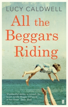 All the Beggars Riding, Paperback Book All the Beggars Riding, Paperback Book