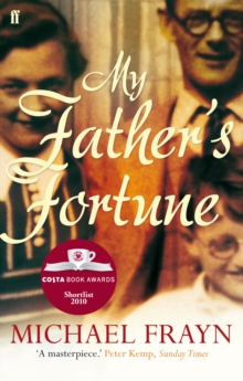 My Father's Fortune : A Life, Paperback Book My Father's Fortune : A Life, Paperback Book
