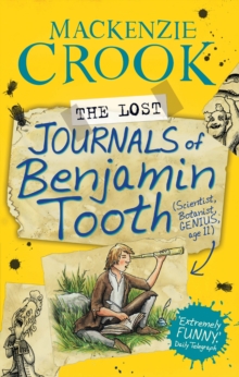 The Lost Journals of Benjamin Tooth, Paperback The Lost Journals of Benjamin Tooth, Paperback