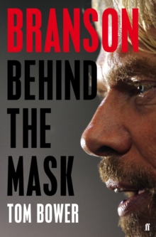 Branson : Behind the Mask, Hardback Book Branson : Behind the Mask, Hardback Book